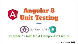 Chapter-7 TestBed and Component Fixture