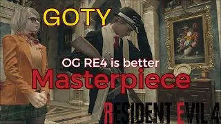 Resident Evil 4 Remake is a Masterpiece, but OG RE4 is Greater | Resident Evil 4 Remake Review