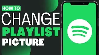 How To Change Spotify Playlist Picture And Name - Full Guide 2023