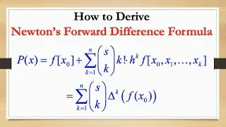 Derivation of Newton's Forward Difference Formula for Function Interpolation & Excel Implementation