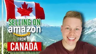 Amazon FBA Canada | How to Start Guide 2020