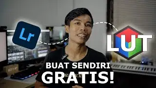 Cara buat LUT GRATIS! Kalian harus coba | #IWLTBAP LUT Generator