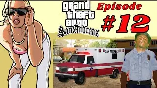 CJ GOT A JOB 😂 - GTA San Andreas - Part 12 (iOS, Android)