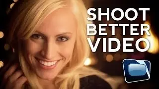 Learn How to Shoot Better Video