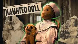 The Creepiest Doll in History | Robert the Haunted Doll