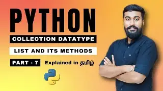 Python Class Tamil Day 7: Lists and Their Methods || Guru Tech #python #gurutech