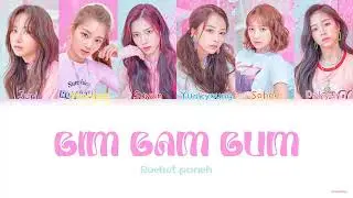 BIM BAM BUM - ROCKET PUNCH (lyrics Han/Rom/Eng ) colorcoded
