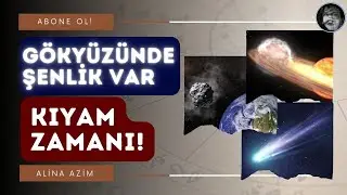 Gökyüzünde Şenlik Var! | KIYAM ZAMANI
