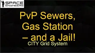 Space Engineers PvP Sewers, Power Plant - and a JAIL!  CITY BASE GRID System