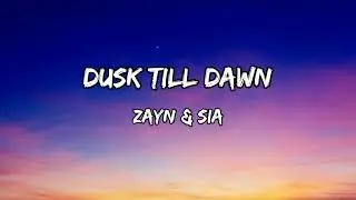 ZAYN - Dusk Till Dawn ft. Sia Lyrics Video #Zayn #dusktilldawn