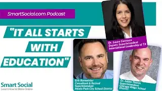 "It all starts with education" with Dr. Laura Carrasco, Erik Burmeister, & Dr. Adam Thorns