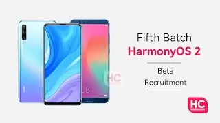 Fifth batch Huawei HarmonyOS beta started - Honor 9X, Honor 10 and more