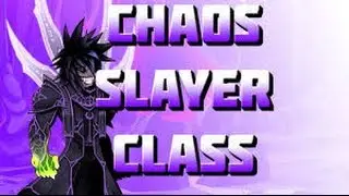 Chaos slayer class review!!!