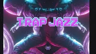 [Free] Chill Experimental Trap Jazz “JAXA”