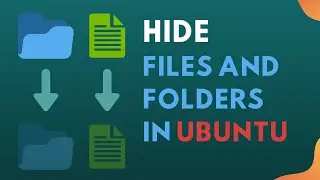 Ubuntu Tutorial: How to hide files and folders in Ubuntu?