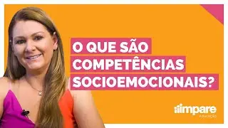 Competências Socioemocionais - Introdução