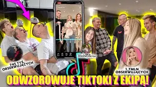 ODTWARZAM POPULARNE TIKTOKI Z EKIPĄ!