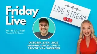 The Friday Live With Lauren Show Episode 50