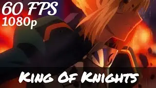 [AMV ᴴᴰ] Saber - King Arthur ▶ Fate / Stay Night & Zero  ◀◀◀