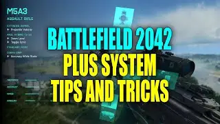 Battlefield 2042: Plus System Tips And Tricks