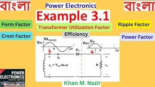 (B)PE  Ex 3.1 || Efficiency || Form Factor || Ripple Factor, TUF, PIV, Crest Factor, & Power Factor