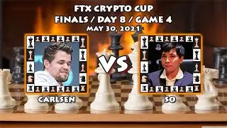 ▪CARLSEN V SO - FTX CRYPTO CUP TOURNAMENT (2021) FINALS DAY 8 GAME 4 (½-½)▪