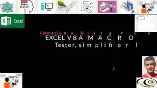 05 Macros VBA Excel tester simplifier le code
