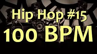 100 BPM - Hip Hop #15 - 4/4 Drum Beat - Drum Track