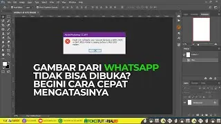 Cara mengatasi file gambar tidak bisa di buka dengan photoshop | tutorial89