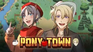 Pony Town with Pony Lover 