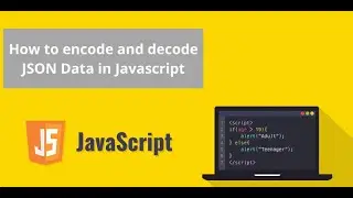 How to decode and encode JSON Data in JavaScript In Urdu / Hindi - Learncodeweb