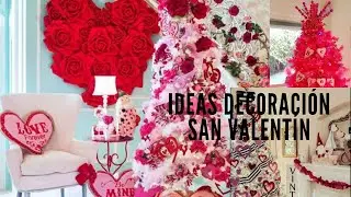 IDEAS para DECORAR SAN VALENTIN - Decor