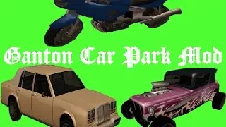 GTA San Andreas Ganton Car Park Mod