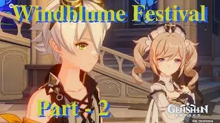 Windblume Festival - Part 2 [Genshin Impact]
