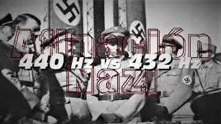 La afinación nazi - 440 Hz vs 432 Hz