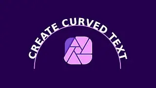 How To Curve Text with Affinity Photo