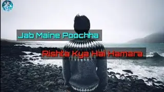 Heart Broken 💔 Boy Sad status || Jab Maine Poochha Rishta Kya Hai Hamara •|| JG CREATOR