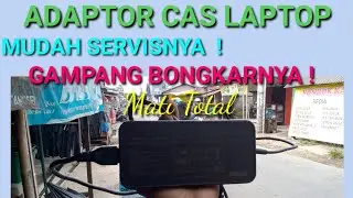 ADAPTOR LAPTOP//MUDAH BONGKAR& PERBAIKINYA #asus #adaptorlaptop #cargerlaptop