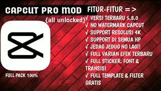 DOWNLOAD APLIKASI CAPCUT PRO MOD V 5.8.0|| NO PASWORD