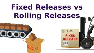 Rolling Release vs Standard Release Linux Distributions