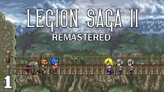 Legion Saga II Remastered (Part 1) | CLASSIC RPG MAKER 2000 GAME!