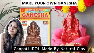 Make your own eco-friendly Ganesha | Ganesha with natural clay | Eco Friendly Ganesha Idol Making