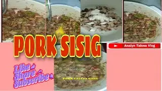 PORK CRISPY SISIG RECIPE|HOW TO COOK CRISPY SISIG|Analyn Talosa Vlog