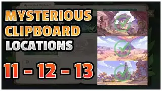 Mysterous Clipboard new Locations !!! (11, 12, 13)  [Genshin Impact]