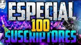 !YA SOMOS 100 SUBS!!!