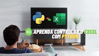 04 -  Acessando dados da planilha - Python e Excel