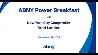 ABNY Power Breakfast with NYC Comptroller Brad Lander