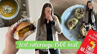 DZIEŃ JEDZENIA | Wege catering, test, 1500 kcal