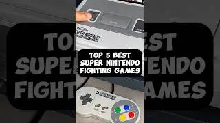 TOP 5 BEST FIGHTING GAMES ON SUPER NINTENDO (SNES) #fightinggames #supernintendo #streetfighter