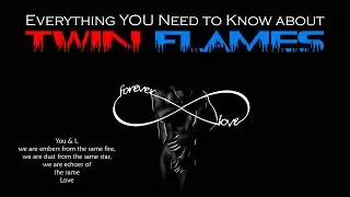 Everything You Need to Know about Twin Flames 🔥